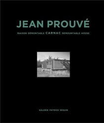 Jean Prouvé : Maison démontable Carnac