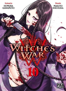 Witches' war Tome 10