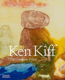 Ken Kiff : The Complete Prints