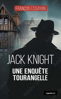 Jack Knight, une enquête tourangelle