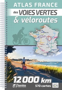 Atlas France : Des voies vertes et véloroutes