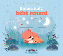Mon doux dodo : Bonne nuit, bébé renard