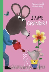 J'aime grandir !