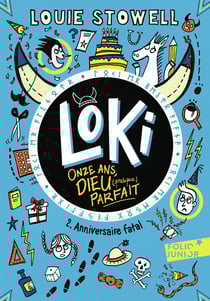 Loki, 11 ans, dieu (presque) parfait Tome 2 : Anniversaire fatal