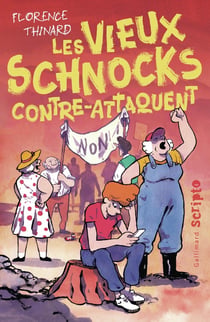 Les vieux schnocks contre-attaquent