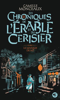 Les chroniques de l'érable et du cerisier