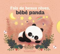 Mon doux dodo : Fais de beaux rêves, bébé panda