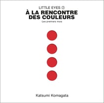 Little Eyes Tome 2 : À la rencontre des couleurs