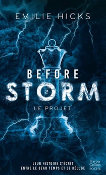 Before Storm Tome 2 : Le Projet