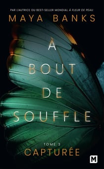 À bout de souffle Tome 3 : Capturée