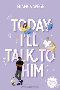 Today Tome 1 : Today I'll talk to him