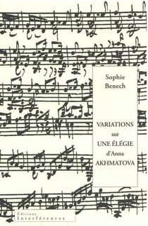Variations sur une élégie d'Anna Akhmatova