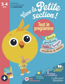 Vive la petite section ! : Tout le programme
