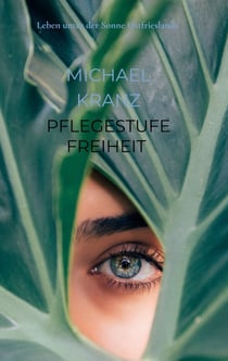 Pflegestufe Freiheit