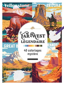 Far West légendaire - 40 coloriages mystère