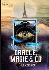 Oracle, Magie & Co : Le Complot