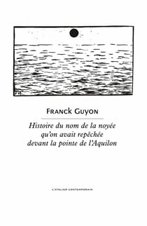 Histoire du nom de la noyée