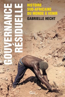 Gouvernance residuelle : Le futur de la planète vu de l'Afrique