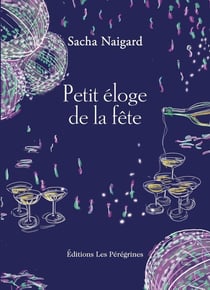 Petit éloge de la fête