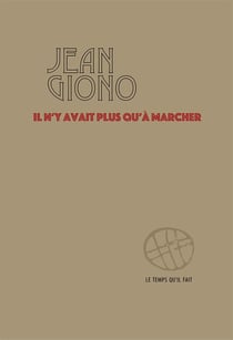 Il n'y avait plus qu'à marcher