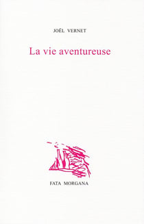 La Vie aventureuse