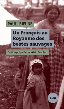 Un Français au "Royaume des bestes sauvages"