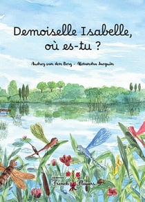 Demoiselle Isabelle, où es-tu ?