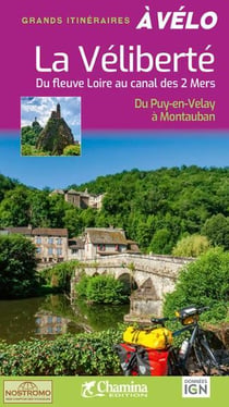 La véliberté : Du Puy-en-Velay à Montauban