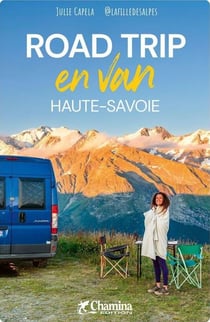 Road trip & rando en van : Haute-Savoie