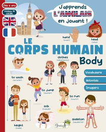 J'apprends l'anglais en jouant : Le corps humain - Body