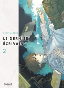 Le dernier écrivain Tome 2