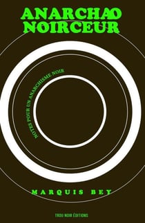 Anarchaonoirceur  : Notes pour un anarchisme Noir
