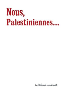 Nous, Palestiennes...