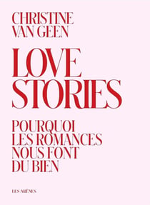 Love Stories : Pourquoi les romances nous font du bien