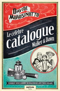 Le célèbre catalogue Walker & Dawn
