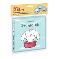 Plouf, Petit Lapin ! (Livre de bain)
