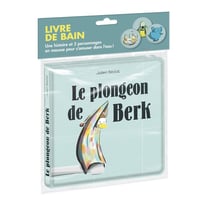 Le plongeon de Berk ! (Livre de bain)