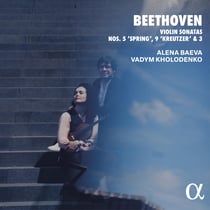 Sonates pour violon n° 5 "Printemps", n° 9 "Kreutzer" & n° 3