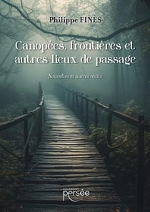 Canopées, frontières et autres lieux de passage.