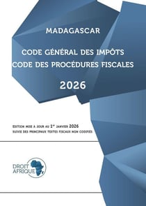 Madagascar : Code général des impôts (édition 2026)