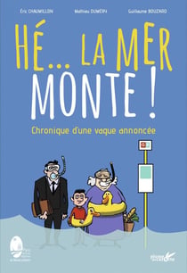 Hé... la mer monte ! Chronique d'une vague annoncée