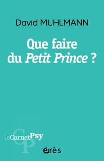 Que faire du Petit Prince ?