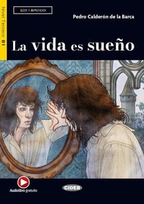 La vida es sueno (B1)