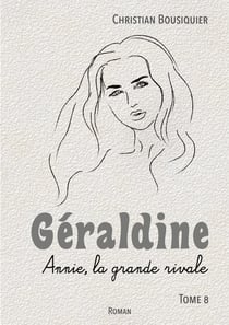 Géraldine : Annie, la grande rivale