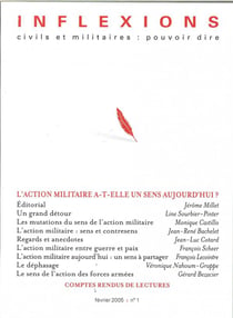 Inflexions n.1 : l'action militaire a-t-elle un sens aujourd'hui ?