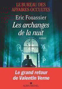 Le Bureau des affaires occultes Tome 5 : Les Archanges de la nuit