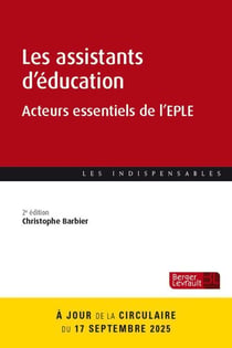 Les assistants d'éducation : Acteurs essentiels de l'EPLE (2e édition)