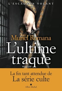 L'Escadron volant Tome 4 : L'ultime traque