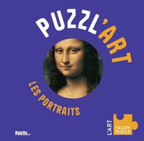 Puzzl'art - Les portraits : Un livre puzzle avec découpe, dès 3 ans