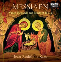 Messiaen : vingt regards sur l'enfant Jésus - Kars